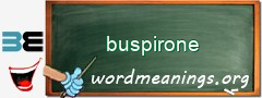 WordMeaning blackboard for buspirone